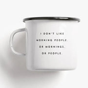 I don’t like morning people – perfekt til humoren ved morgenkaffen