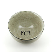 PYT , skålen